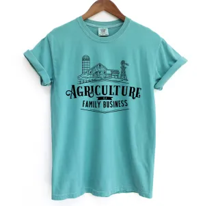 Agriculture is a Family Business ComfortWash/ComfortColor T-Shirt (S-4XL) - Multiple Colors!