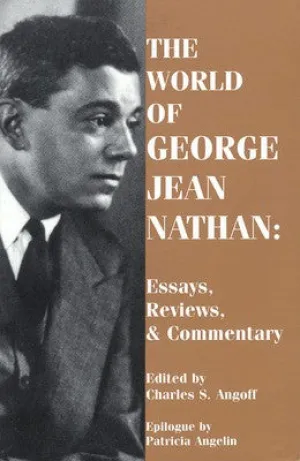 THE WORLD OF GEORGE JEAN NATHAN PAPERBACK (O/P)